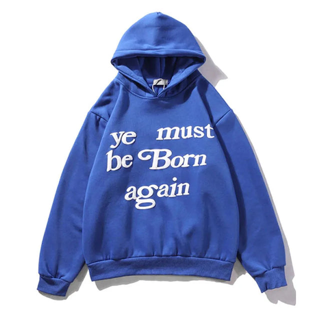 You Must Be Born Again Blue Kanye Hoodie